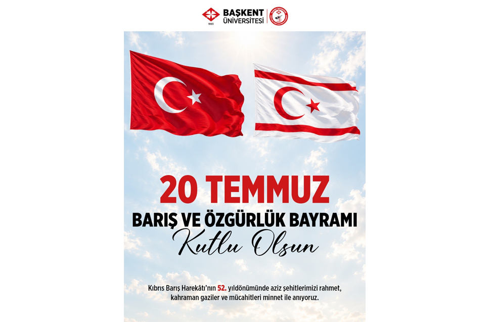 20 Temmuz Barış ve Özgürlük Bayramı Kutlu Olsun
