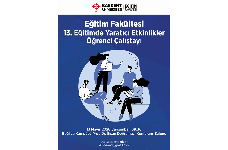 13. Eğitimde Yaratıcı Etkinlikler Öğrenci Çalıştayı