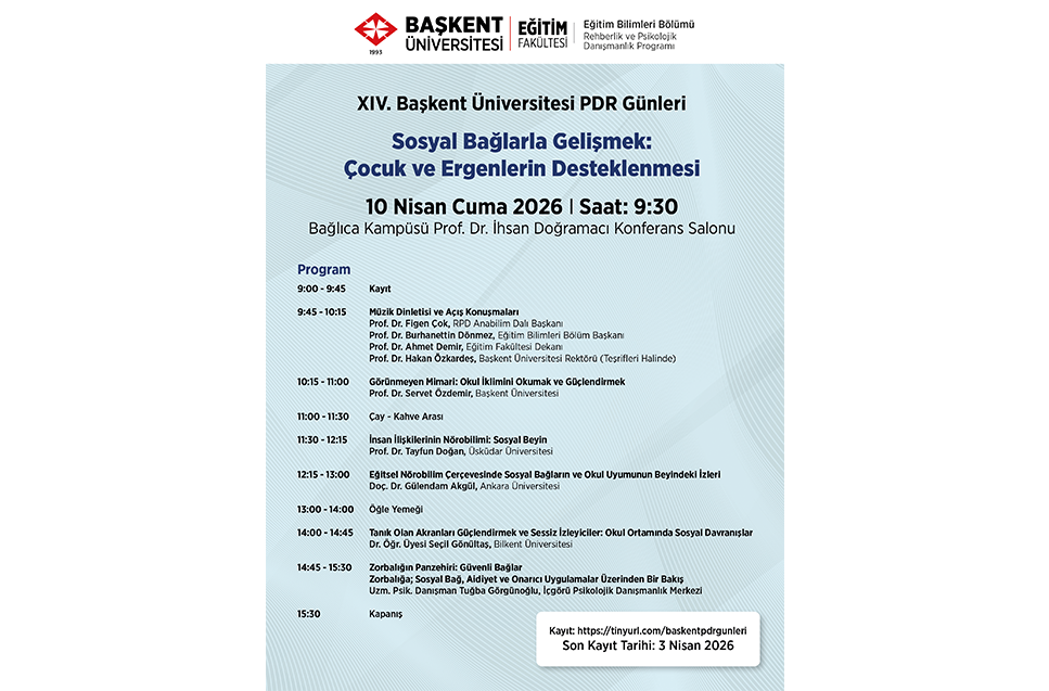 XIV. Başkent Üniversitesi PDR Günleri Sosyal Bağlarla Gelişmek: Çocuk ve Ergenlerin Desteklenmesi