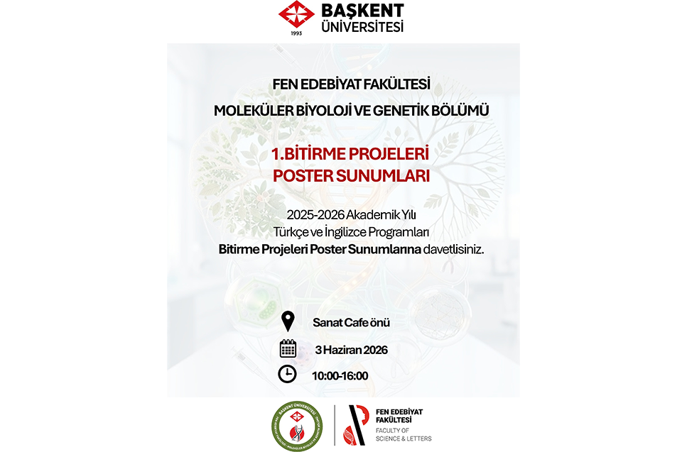 Moleküler Biyoloji Ve Genetik Bölümü 1.Bitirme Projeleri Poster Sunumları